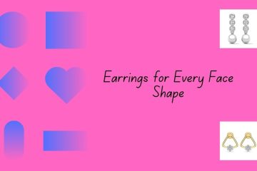 Earrings for Every Face Shape