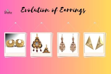 Evolution of Earrings